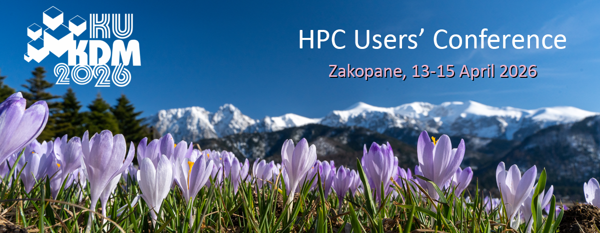 Promotional banner for KU KDM 2026 HPC Users’ Conference, showing spring flowers in the foreground and snow-covered mountains in the background, with event details “Zakopane, 13–15 April 2026.”