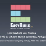 Grey poster for the 11th EasyBuild User Meeting, featuring the EasyBuild logo, event dates (21–23 April 2026), location (Guimarães, Portugal), and hosting organisations including CNCA, INESC TEC, and the University of Minho.